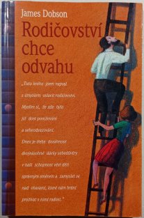 Rodičovství chce odvahu