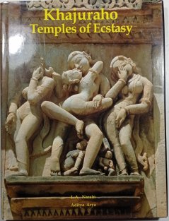 Khajuraho - Temples of Ecstasy