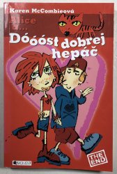 Alice a... Dóóóst dobrej hepáč - 