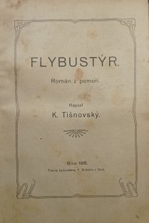 Červení kopinníci / Flybustýr / V roce hrůzy