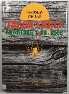 Tábor smůly ( 3. vydání )