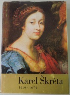 Karel Škréta 1610 - 1674