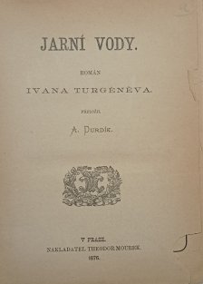 Jarní vody / Stepný král Lear