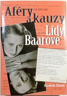 Aféry a kauzy Lídy Baarové