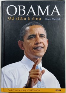 Obama: Od slibu k činu