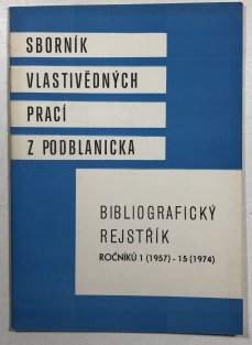 Sborník vlastivědných prací z Podblanicka ročník 1(1957) - 15(1974)