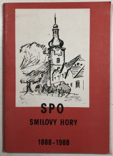 SPO Smilovy hory 1888-1988