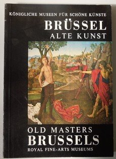 Brüssel: Alte Kunst, Brussels: Old Masters