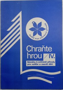 Chraňte hrou IV.