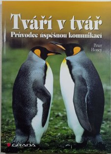 Tváří v tvář - Průvodce úspěšnou komunikací
