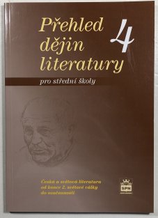 Přehled dějin literatury 4 pro střední školy