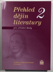 Přehled dějin literatury 2 pro střední školy - 