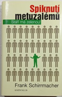 Spiknutí metuzalémů