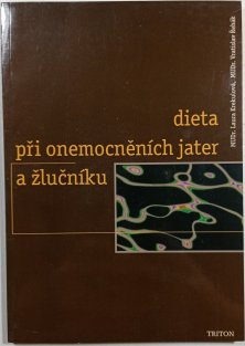 Dieta při onemocněních jater a žlučníku