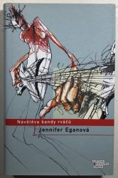 Návštěva bandy rváčů - 