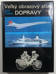 Vel´ký obrazový atlas dopravy (slovensky) - 