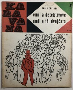 Emil a detektivové  / Emil a tři dvojčata