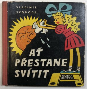 Ať přestane svítit