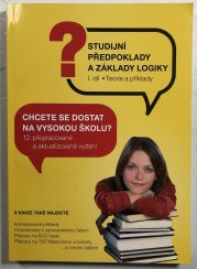 Studijní předpoklady a základy logiky 1.díl teorie a příklady - 