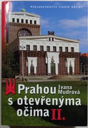 Prahou s otevřenýma očima II. - 