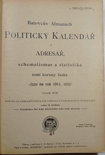Batovcův Almanach, politický kalendář a adresář, schematismus a statistika zemí koruny české, ročník XIX. 1911