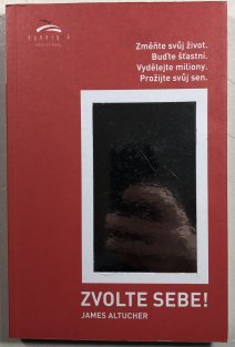 Zvolte sebe!