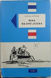 Řeka na dně jezera - 