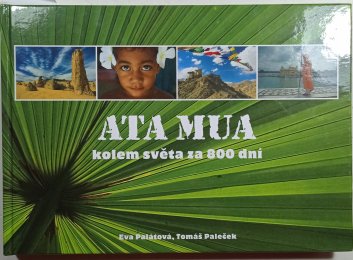 Ata Mua - kolem světa za 800 dní