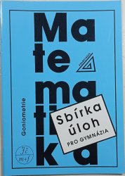 Sbírka úloh z matematiky pro gymnázia - Goniometrie - 