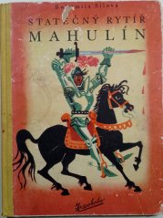 Statečný rytíř Mahulín - 