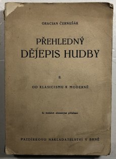 Přehledný dějepis hudby II. - Od klasicismu k moderně 