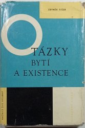 Otázky bytí a existence - 