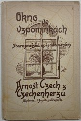 Okno ve vzpomínkách: staropražská episoda veršem - 