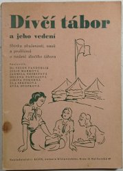 Dívčí tábor a jeho vedení - 