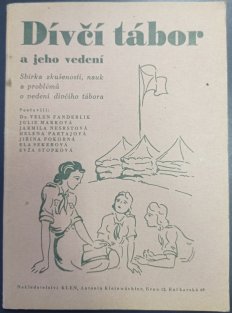 Dívčí tábor a jeho vedení