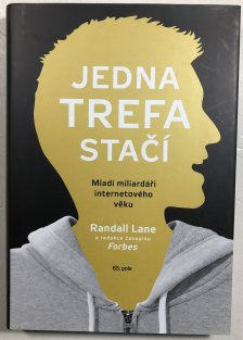 Jedna trefa stačí