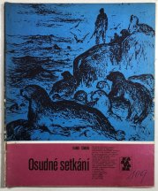 Osudné setkání  - 