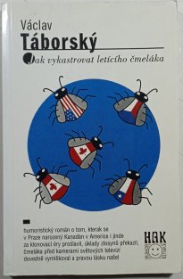 Jak vykastrovat letícího čmeláka