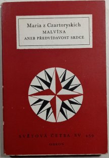 Malvína aneb Předvídavost srdce
