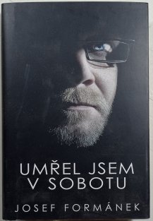 Umřel jsem v sobotu