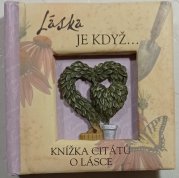 Láska je když ... - 