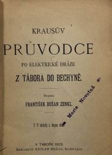 Krausův průvodce po elektrické dráze z Tábora do Bechyně