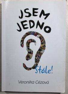 Jsem jedno ucho stále!