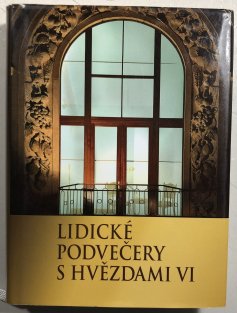 Lidické podvečery s hvězdami VI.