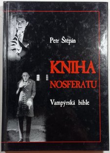 Kniha Nosferatu - Vampírská bible