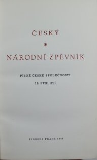 Český národní zpěvník / písně české společnosti 19. století