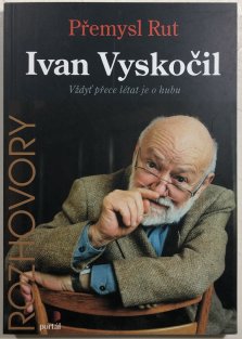 Ivan Vyskočil - Vždyť přece létat je o hubu