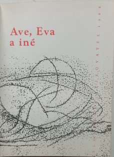 Ave, Eva a iné (slovensky)