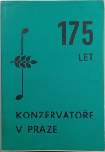 175 let konzervatoře v Praze