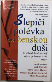 Slepičí polévka pro ženskou duši